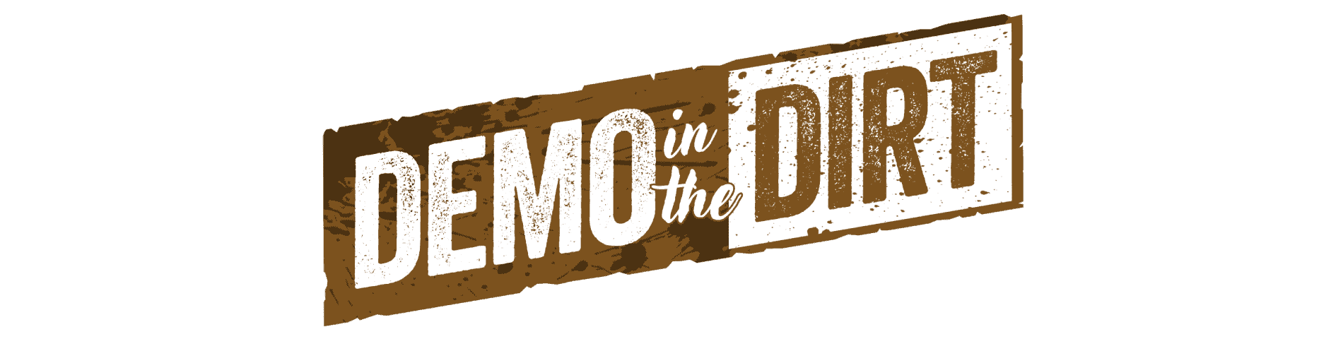 Demo In The Dirt page header Banner